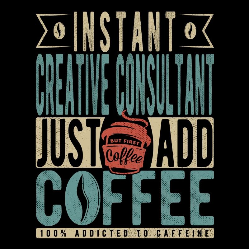 Consultant créatif instantané Il suffit d’ajouter du café