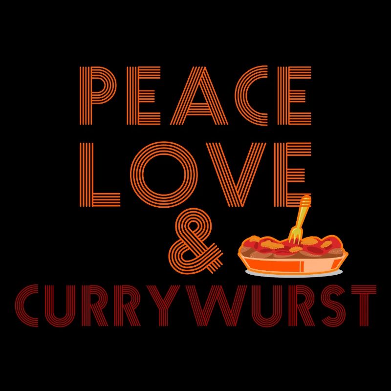 Peace, Love & Currywurst