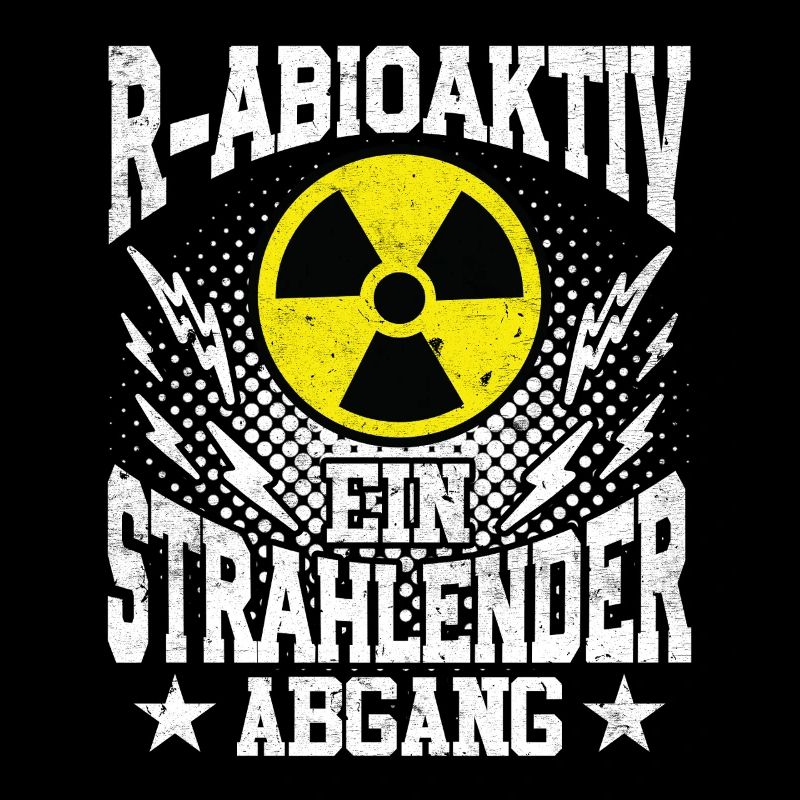 Abiturabschluss R-ABIOAKTIV EIN STRAHLENDER ABGANG