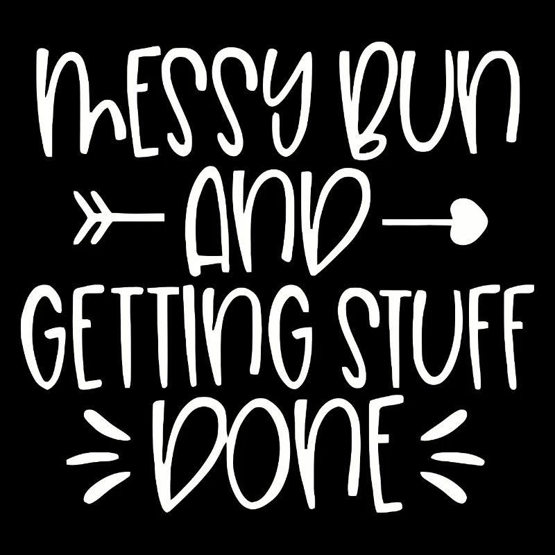 Messy Run and Getting Stuff Done Quote
