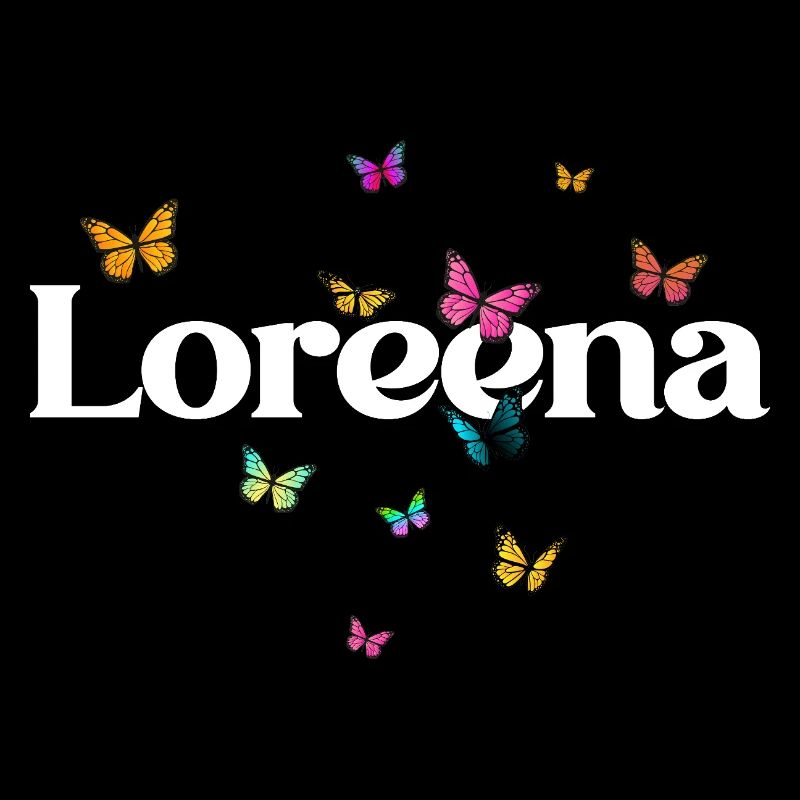 Schöner Mädchenname LOREENA mit Schmetterlingen 