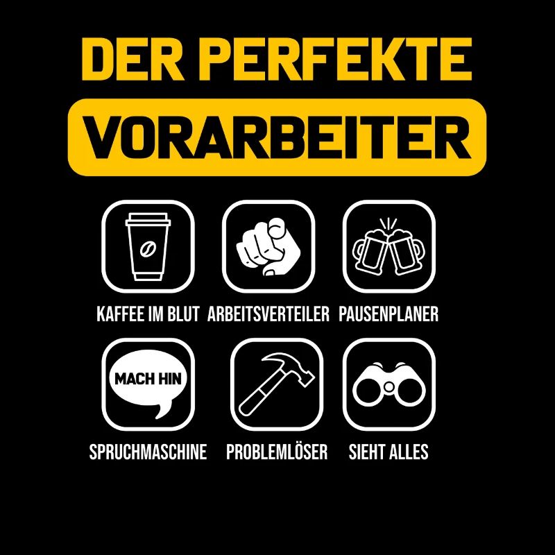 Der perfekte Vorarbeiter Polier Baustelle Bau