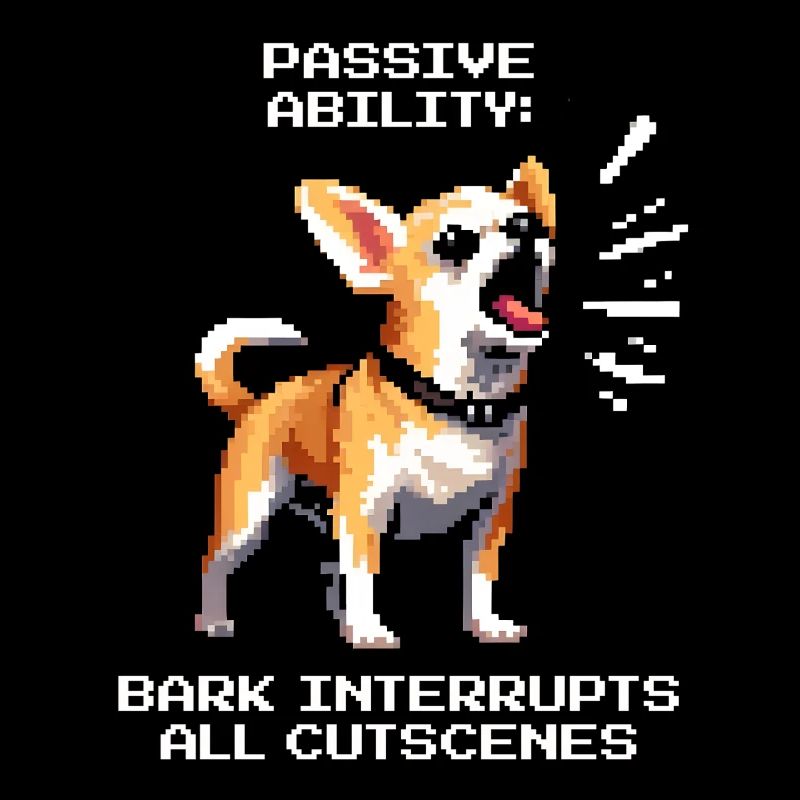 Passive: Barking stops cutscenes | Chihuahua