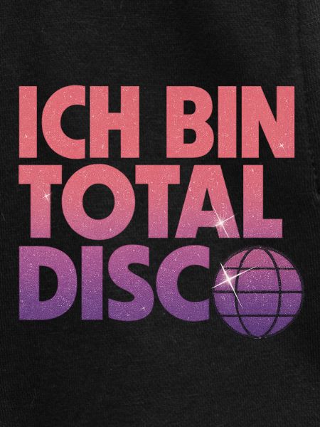 Ich bin total Disco