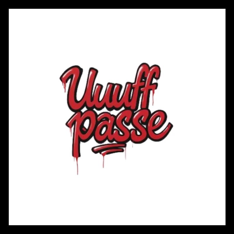 UffPasse Graffiti Schriftzug