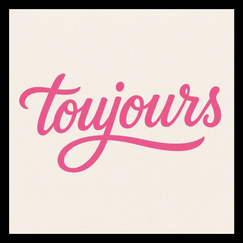 Toujours Pink Script