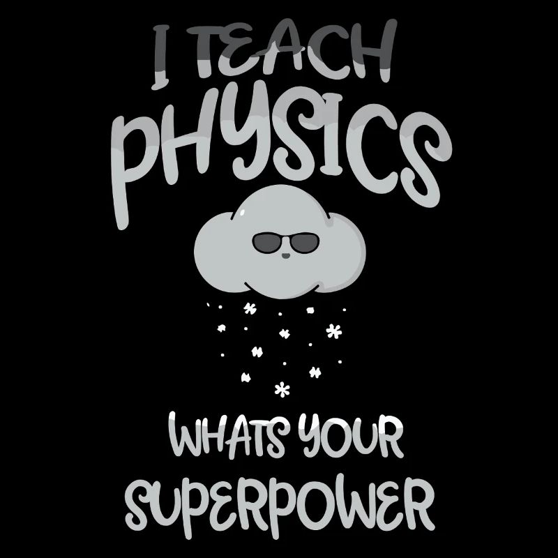 Physik Phyiker Physikstudent Physiklehrer