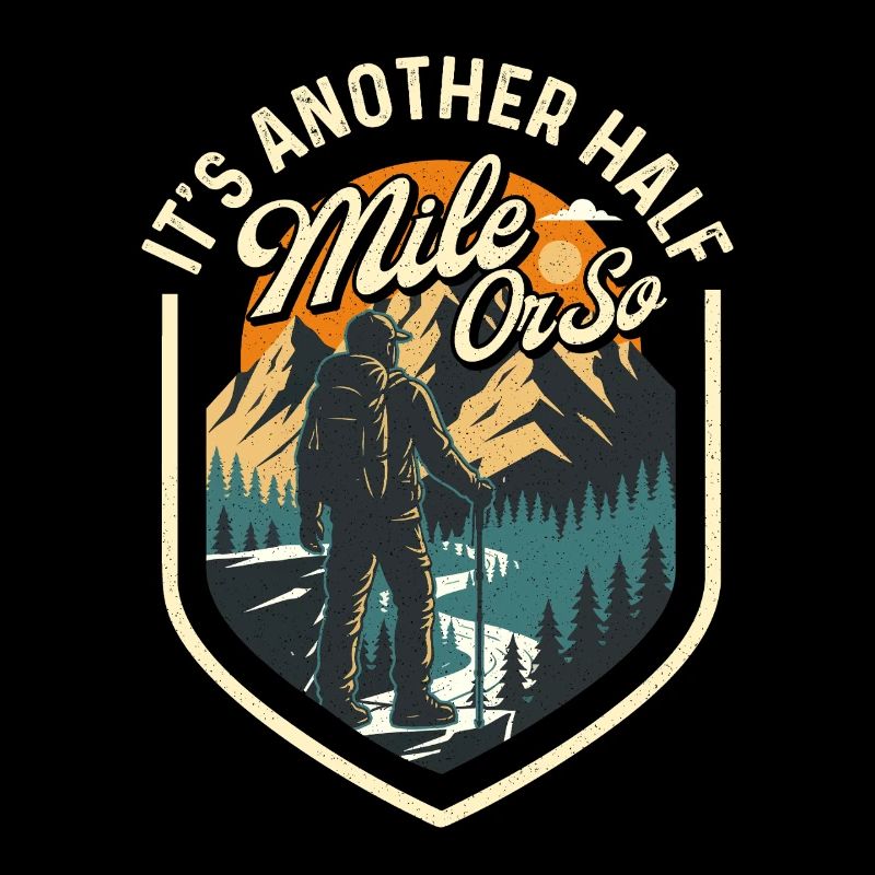 Es ist noch eine halbe Meile oder so Wanderwanderer