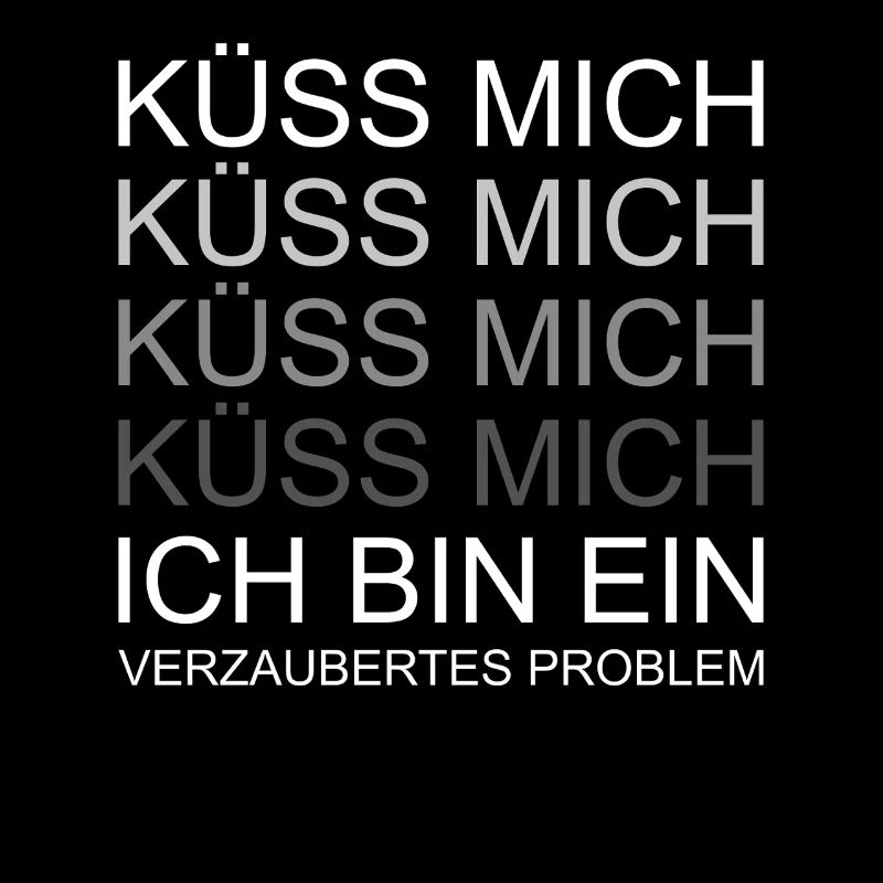 Küss mich ich bin ein verzaubertes Problem