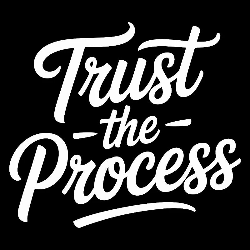 Typographie du script Trust the Process