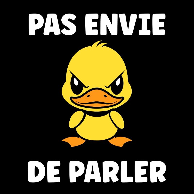 Canard grognon – Pas envie de parler