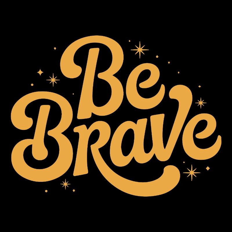 Be Brave Script Emblem