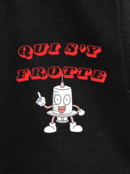 QUI S'Y FROTTE