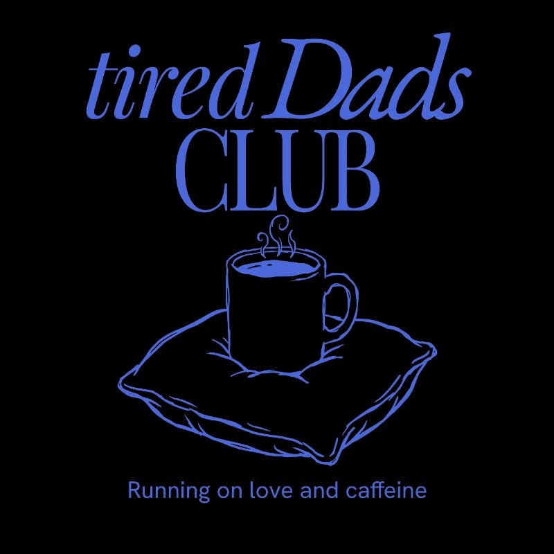 Tired Dads Club Kaffee