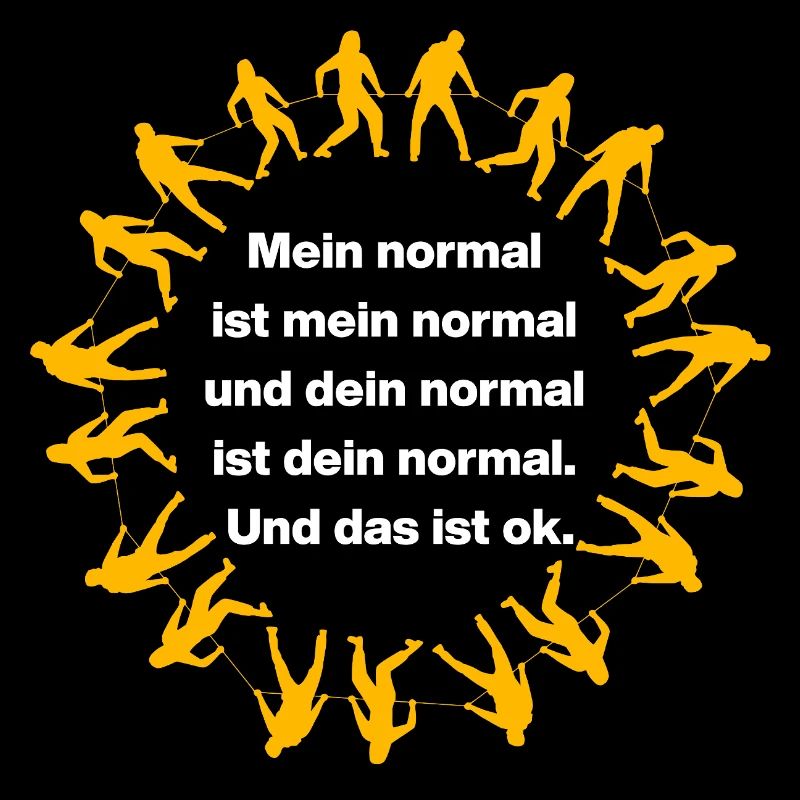 MON NORMAL EST MON NORMAL, LE TIEN VA BIEN ✌️