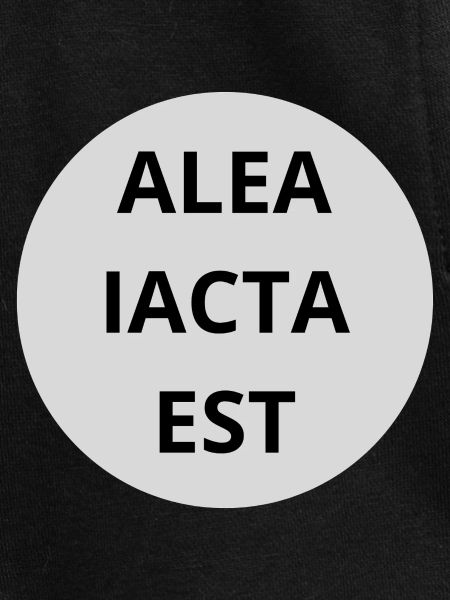 Alea Iacta est