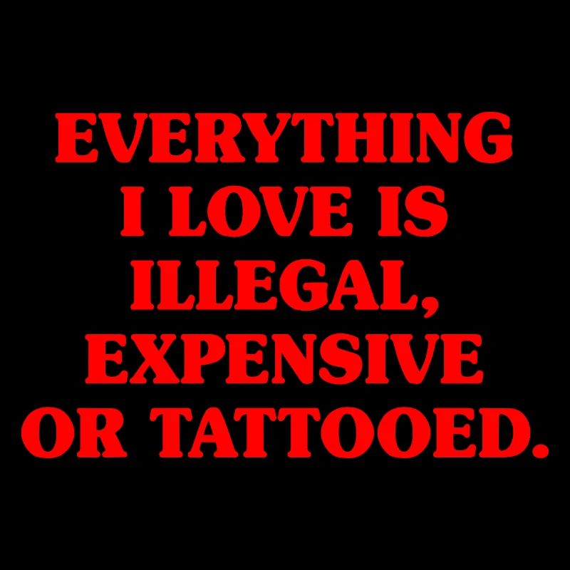 Tout ce que j’aime, c’est tatoué de Tätowiert tatoué
