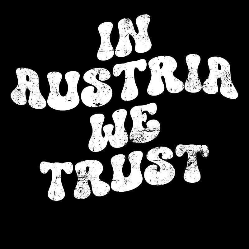 In Austria we trust