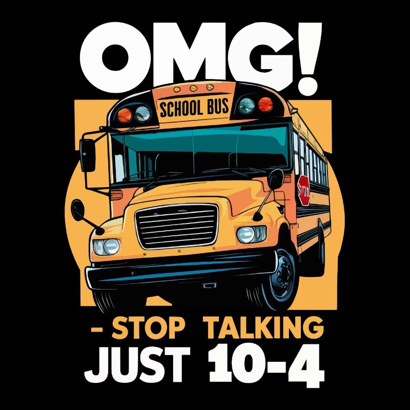 OMG School Bus Just 10-4