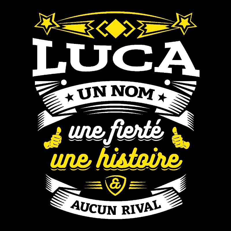 LUCA UN NOM UNE FIERTÉ AUCUN RIVAL