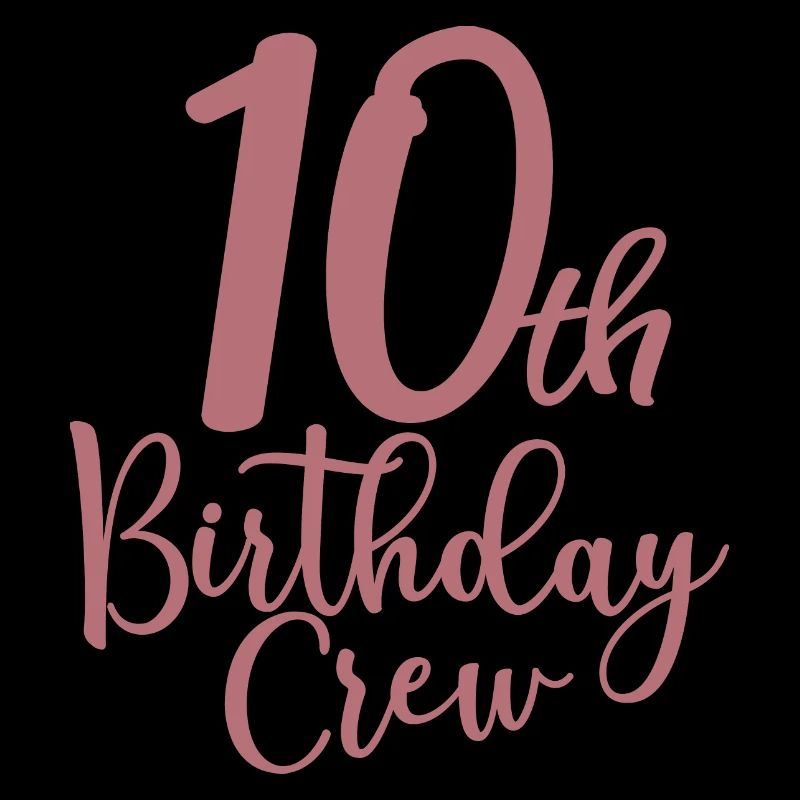 10th Birthday Crew B-day Party Squad 10 Years Old