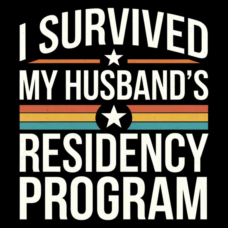 I Survived My Husband's Residency Program 9