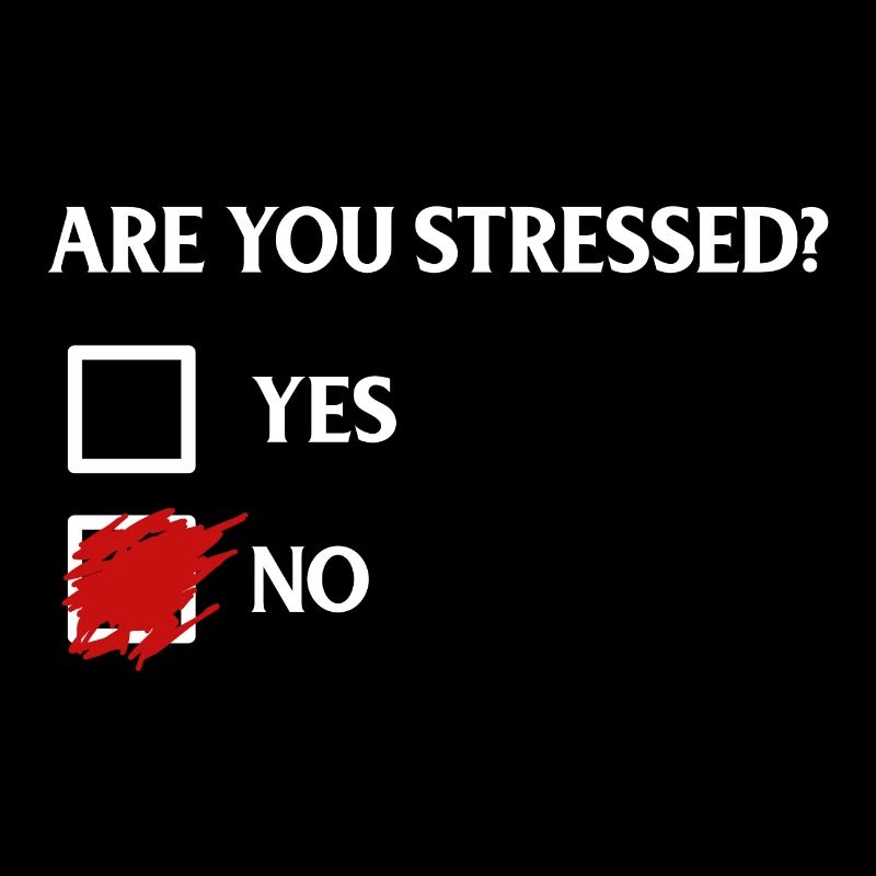 Est-ce que vous êtes stressé ? - T’es stressé ?