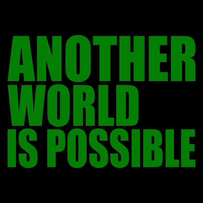 Another world is possible