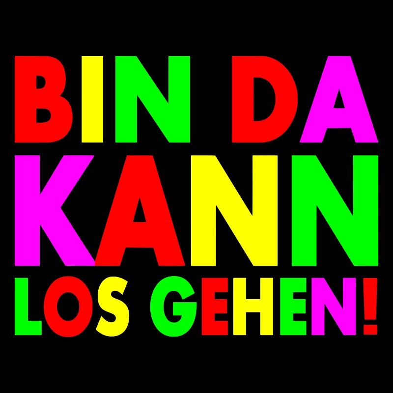 Bin da kann losgehen