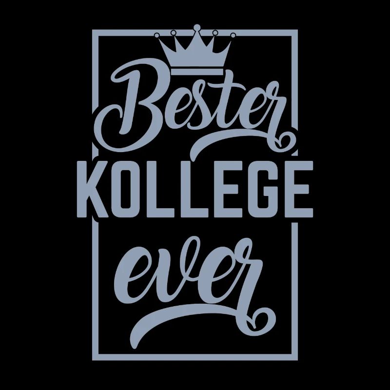 Bester Kollege Ever