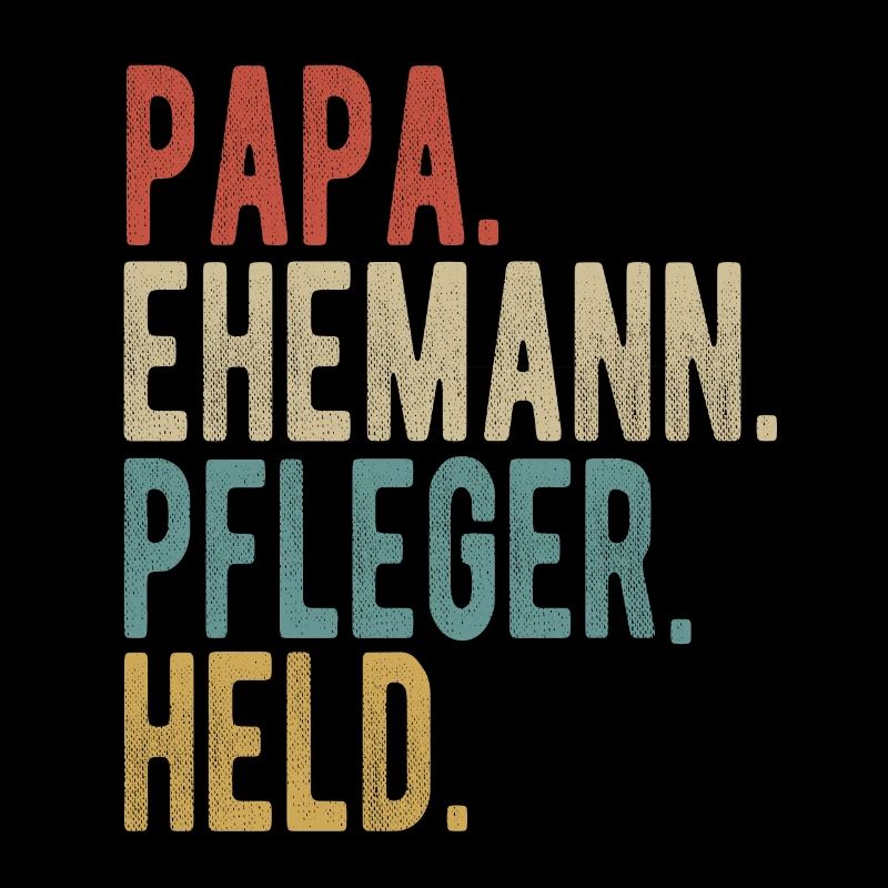 Pfleger Papa Ehemann Held