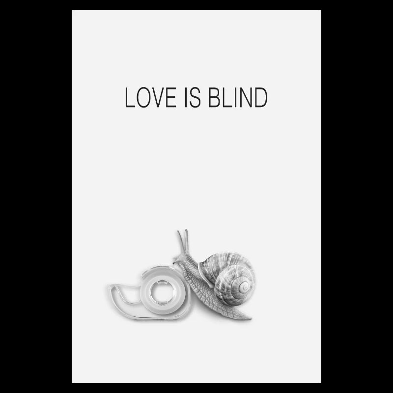 Love Makes Blind Funny Snail Design