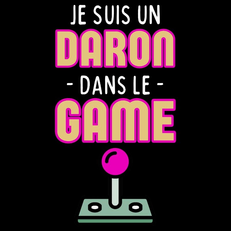 Je suis un Daron Dans dans le Game - Humour Papa