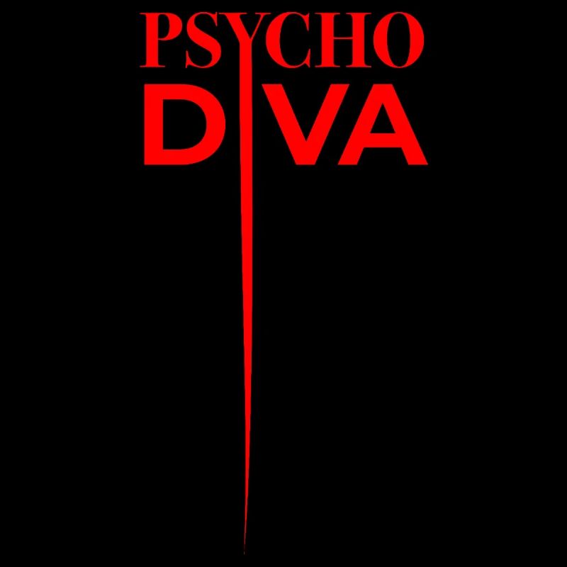 Psycho Diva – Sarkasmus-Spruch Rot