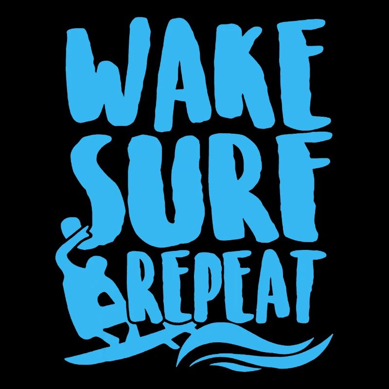 Surfing Wake Surf Repeat