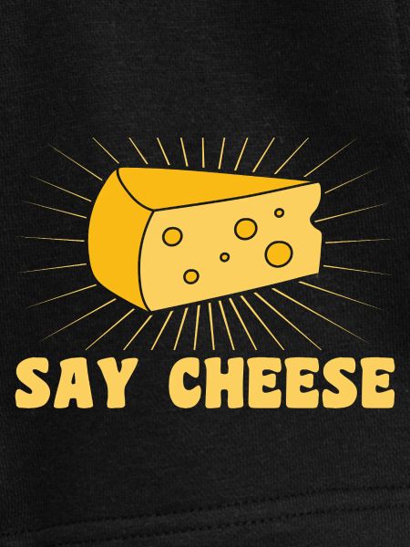 Say cheese
