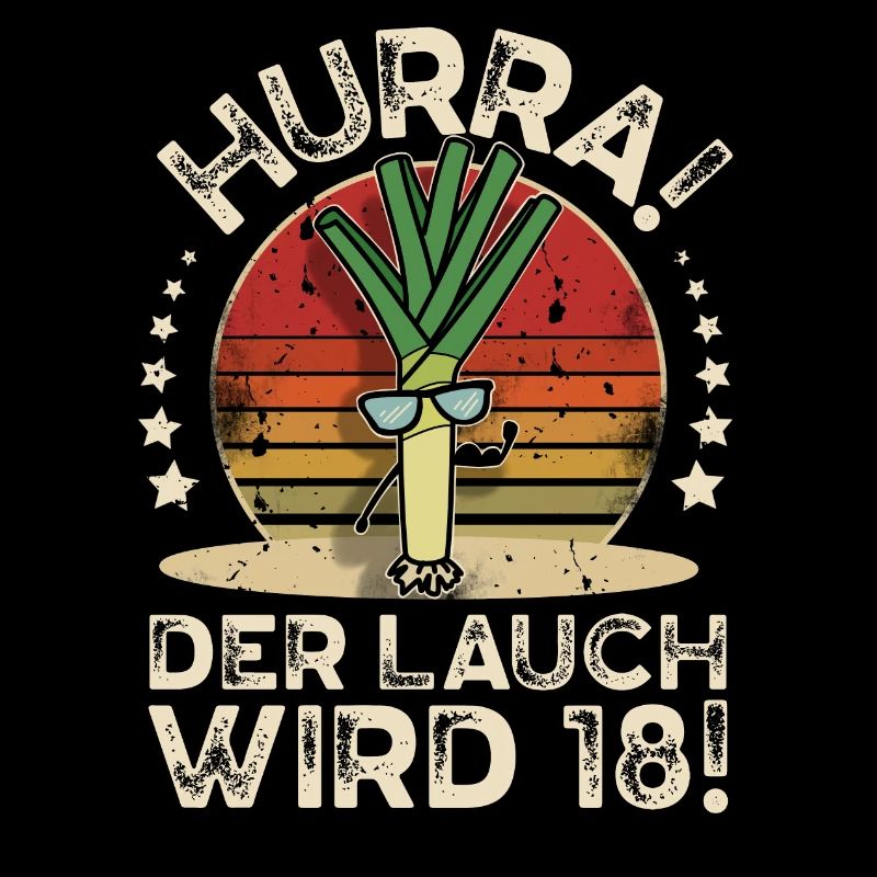 18. Geburtstag Hurra Der Lauch Wird 18