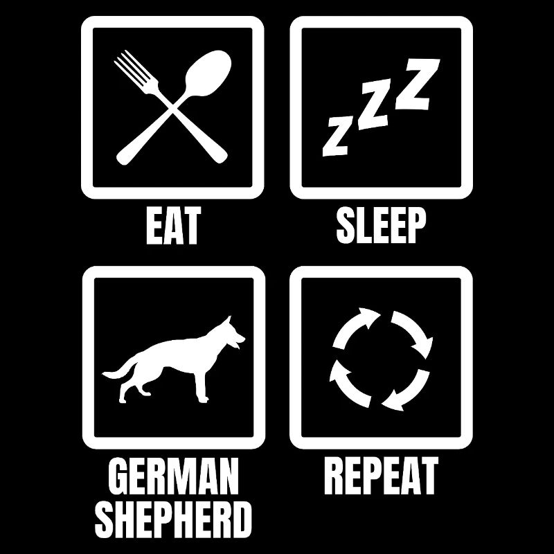 Eat Sleep German Shepherd Repeat