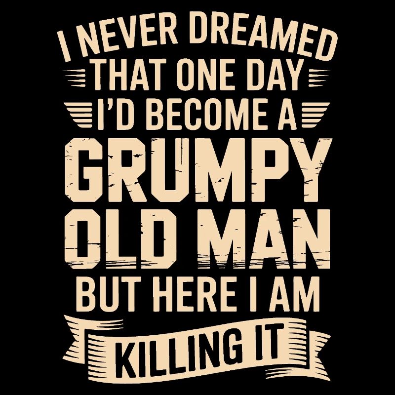 Grumpy Old Man: Es töten