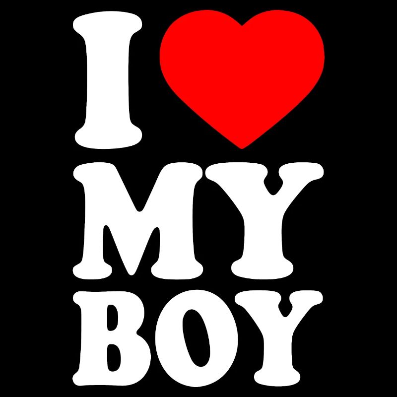 I love my boy