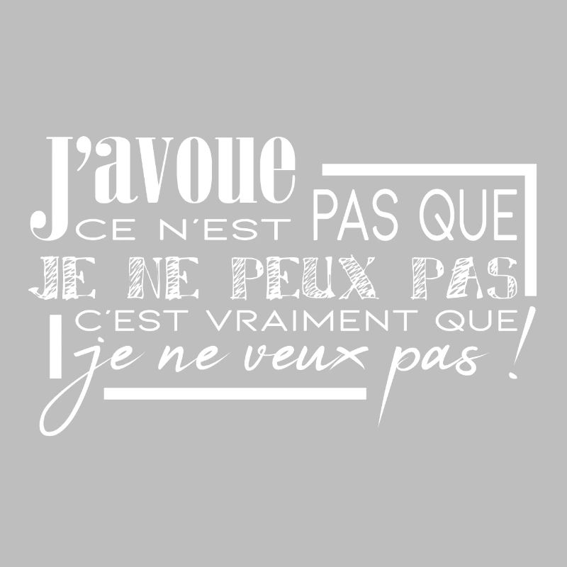 Ce n est pas que je ne peux pas Blanc