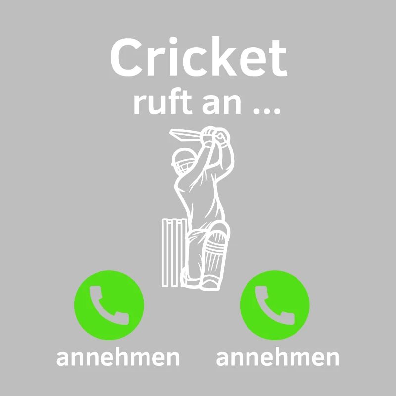 Cricket ruft an - annehmen oder annehmen?
