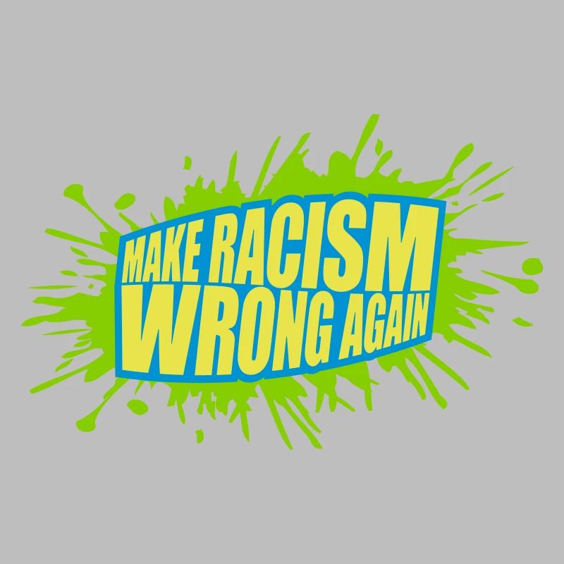 make racism wrong again