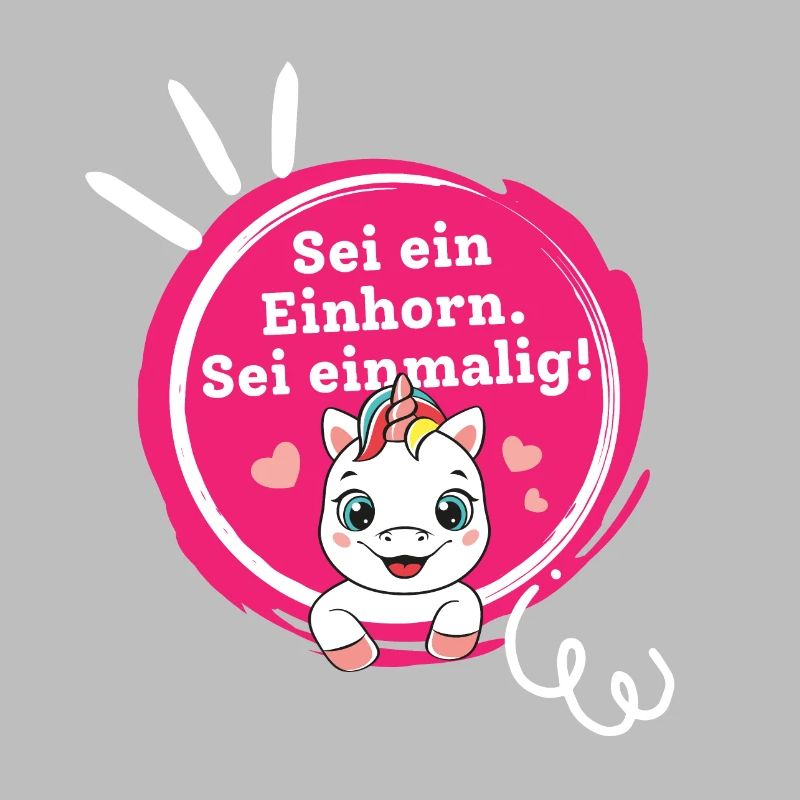 Sei ein Einhorn, Sei Einmalig!