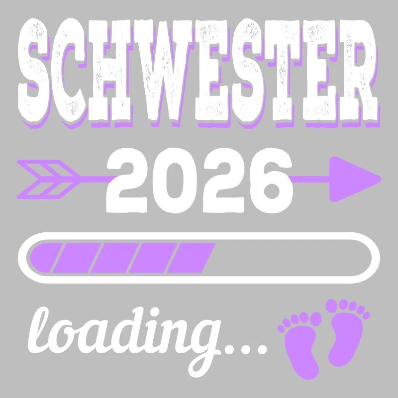 Schwester 2026 Loading Geburt Geschenkidee