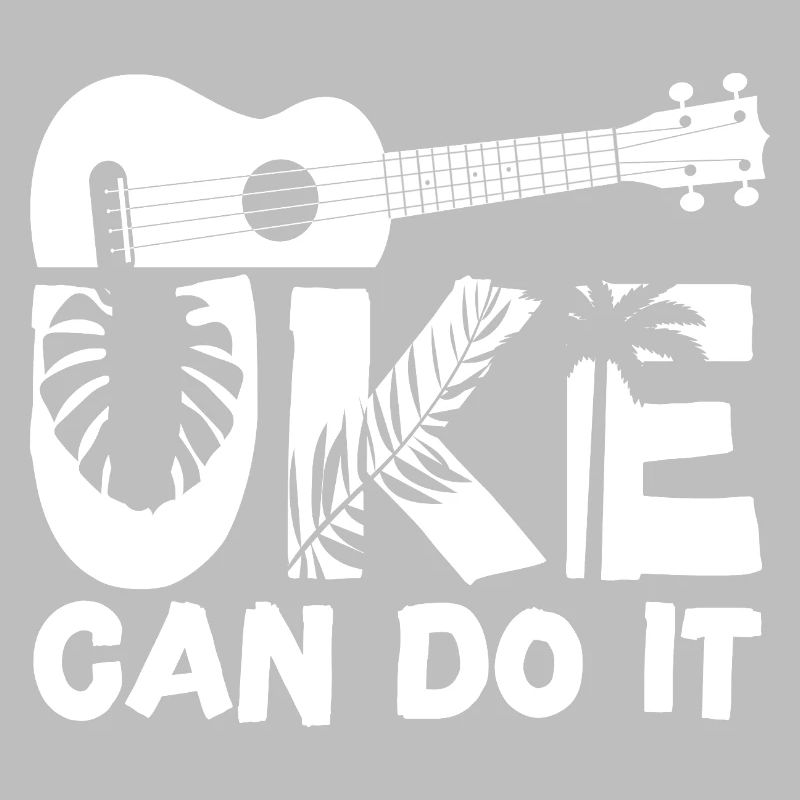 Hawaiian Ukulele Uke Uke Can Do It