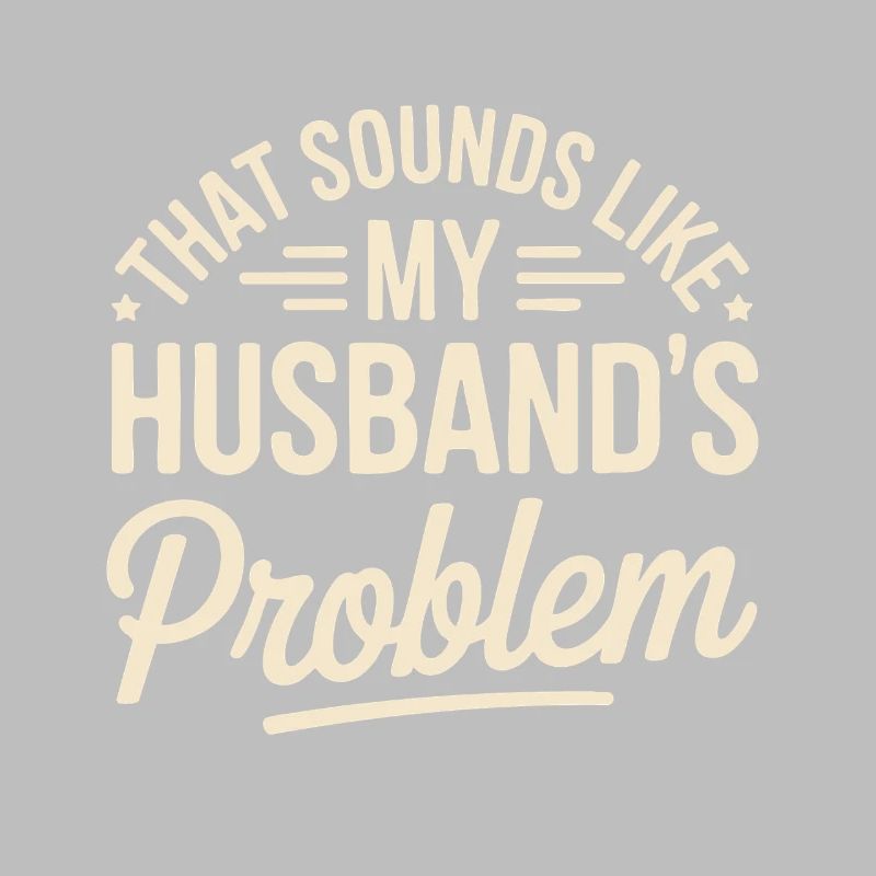 Das ist das Problem meines Mannes