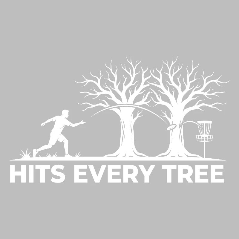 Hit Every Tree – Design drôle de disc golf