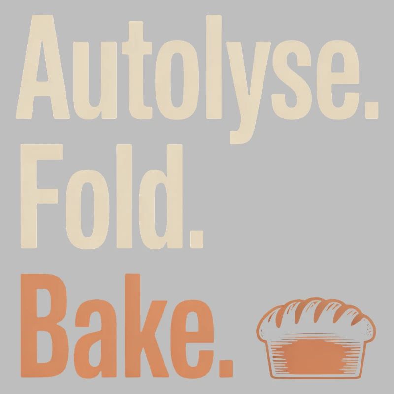 Autolyse Fold Bake Bread