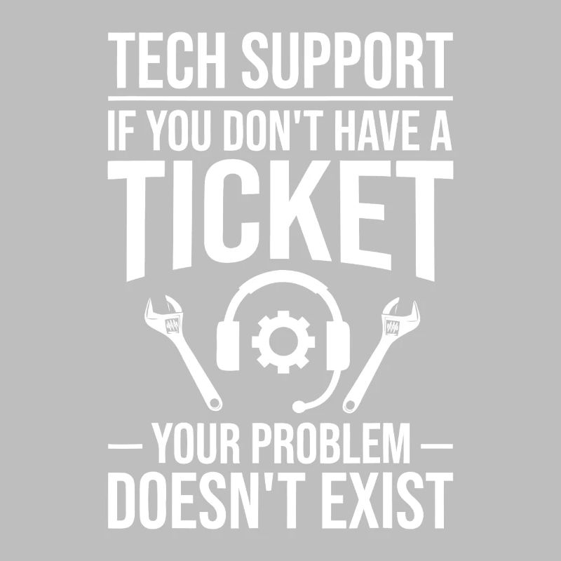 Mème du ticket de support technique